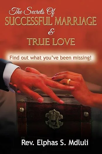 The Secrets of Successful Marriage and True Love cover