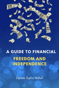 A Guide to Financial Freedom and Independence