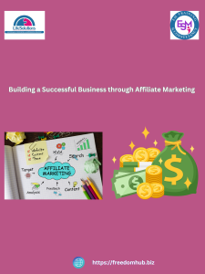 Read more about the article The Path to Profit: Building a Successful Business through Affiliate Marketing