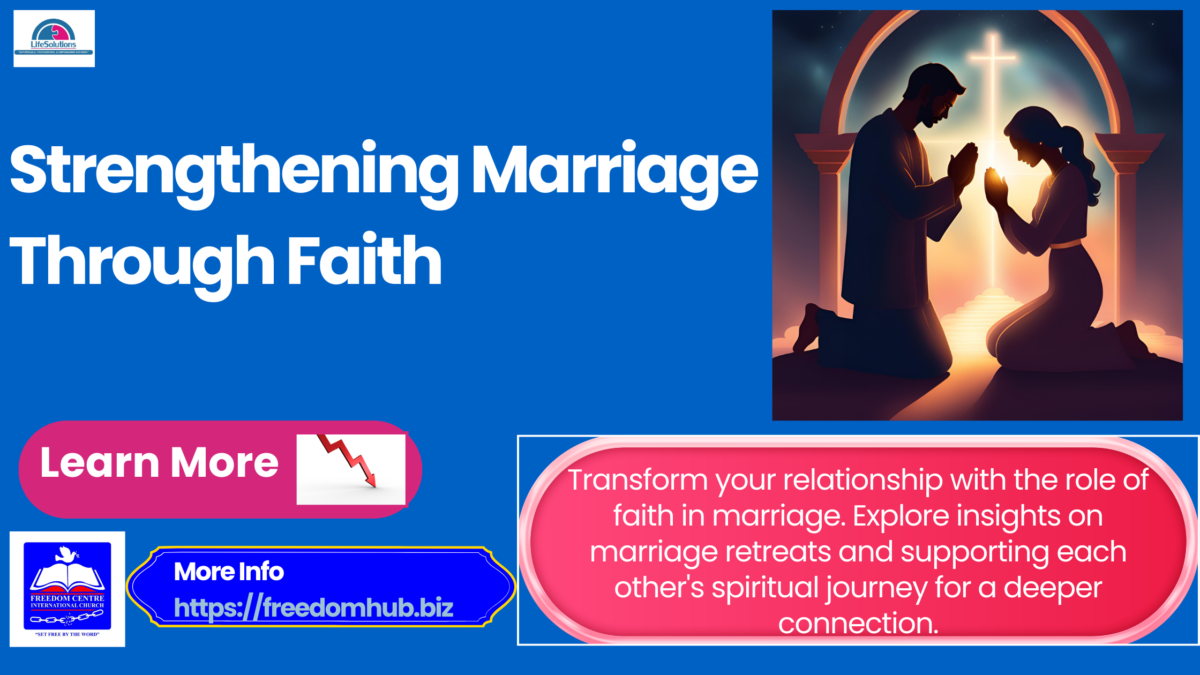 Strengthening Marriage Through Faith