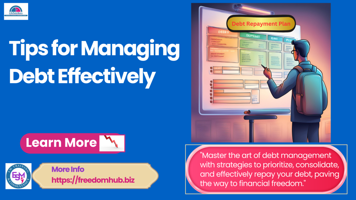 Tips for Managing Debt Effectively