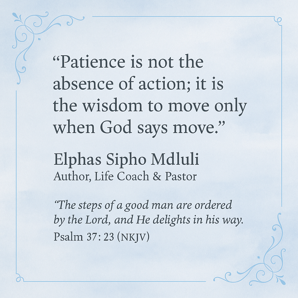 You are currently viewing The Power of Patience: Trusting God’s Timing in Every Season